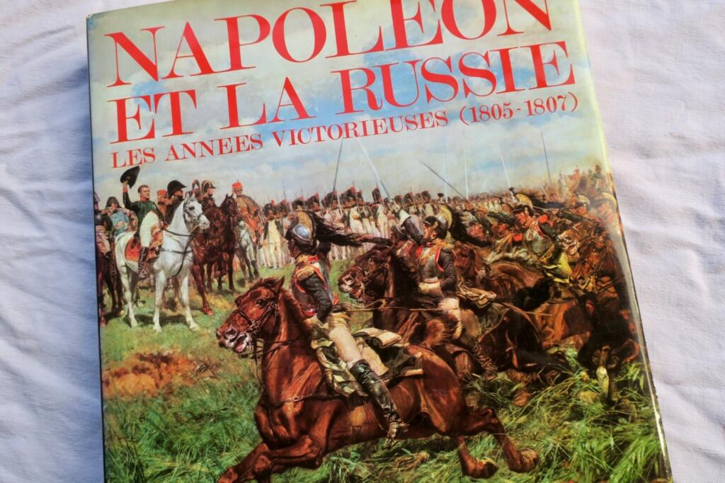 Napoleons Siegreiche Jahre in Russland (1805-1807)