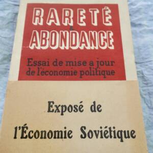 Russie Rareté & Abondance. Essai de mise à jour de l'économie politique 1945