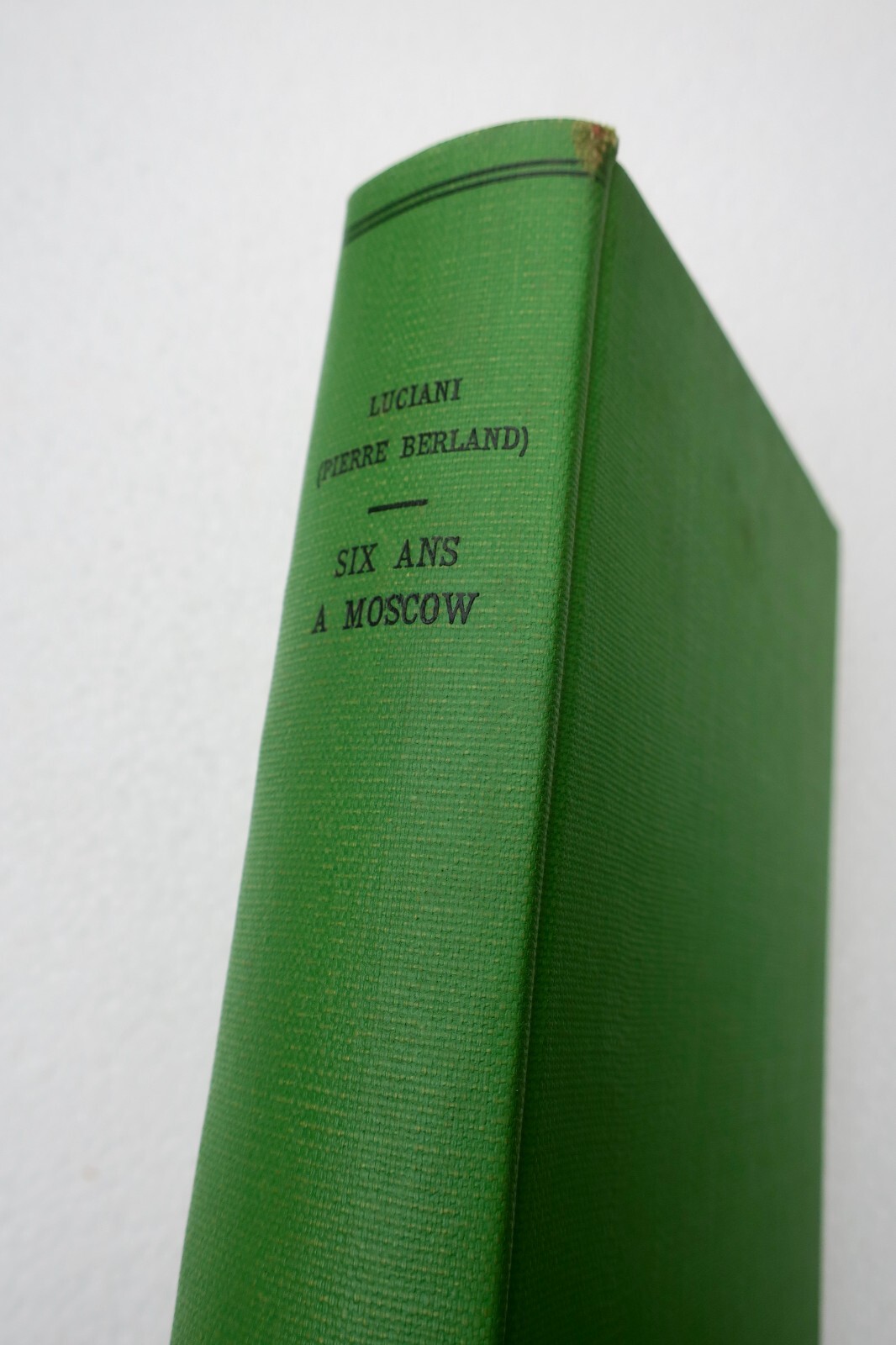 モスクワでの六年間の生活<span class="lla-card-orig-wrap"><span class="lla-card-orig">❦ Russie Six ans à Moscou 1937.</span></span> - La Librairie Antique