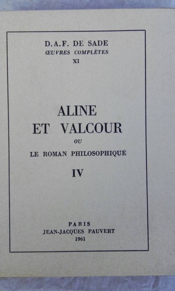SADE Aline et Valcour Ou Le Roman Philosophique
