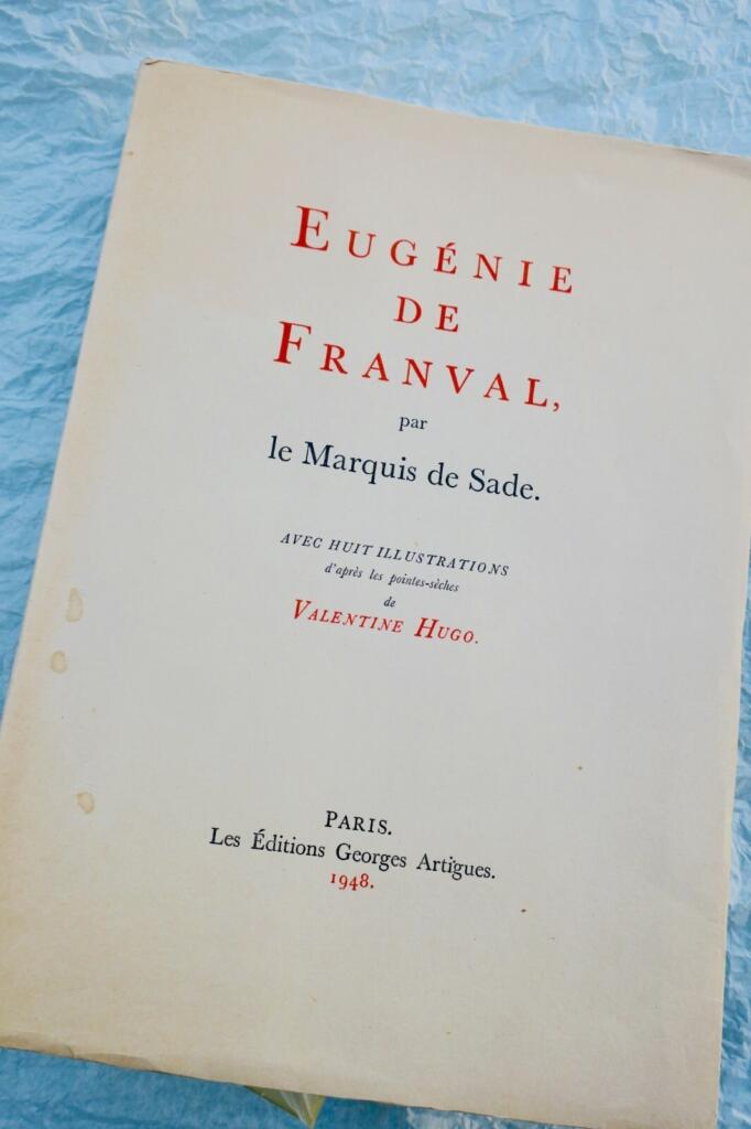 SADE, Marquis de EUGÉNIE DE FRANVAL HUGO