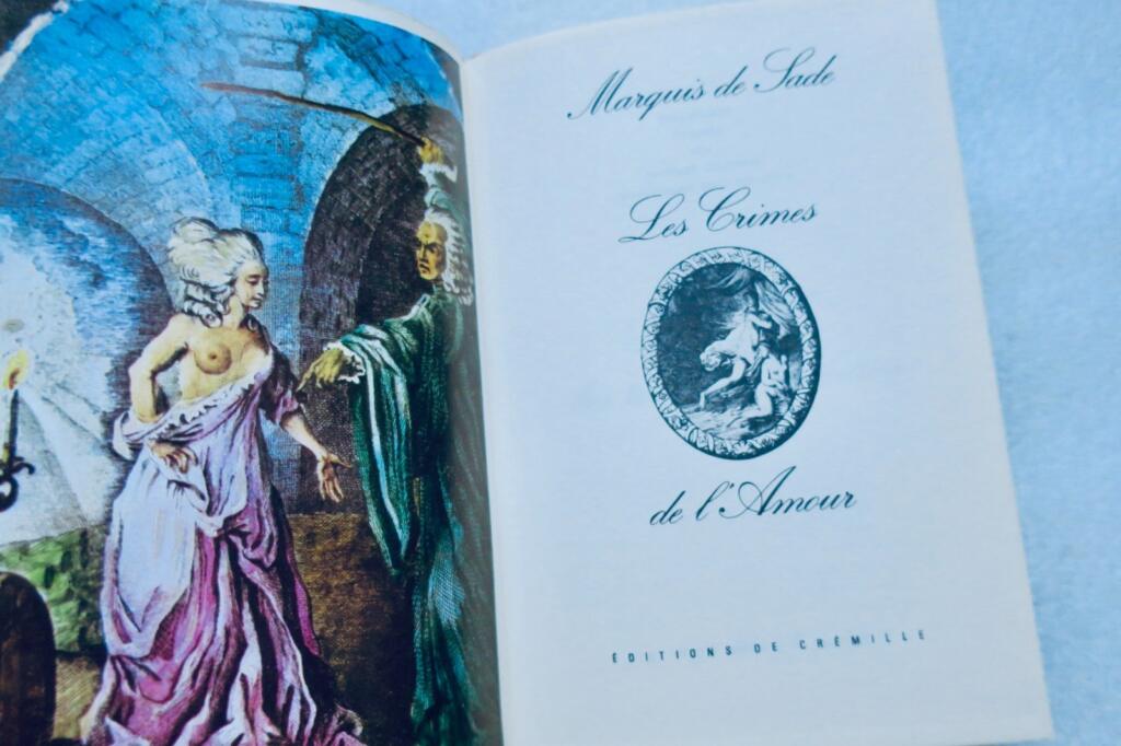 Sade, Marquis de Les crimes de l&rsquo;amour