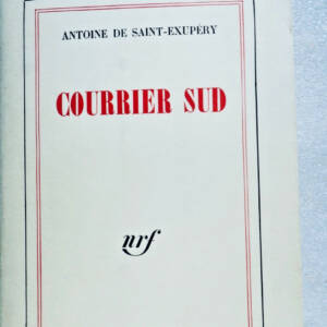 SAINT-EXUPÉRY Antoine de Courrier Sud 1967