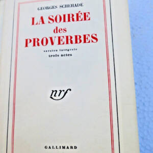 SCHEHADÉ (Georges) La Soirée des proverbes /lafuma
