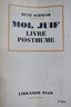 SCHWOB Moi, Juif. Livre Posthume 1928