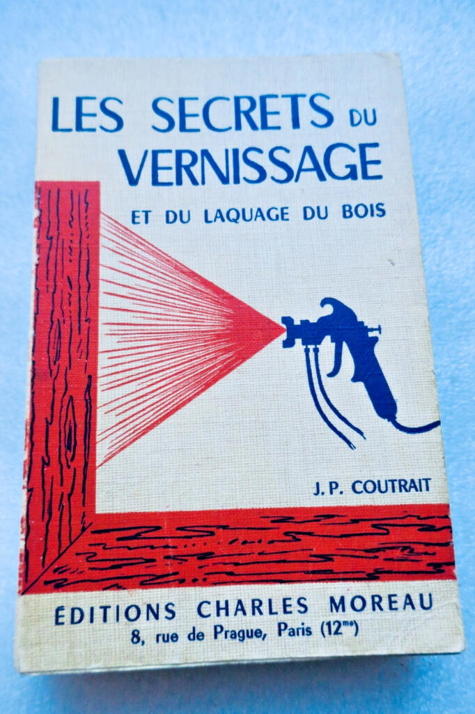 secrets du vernissage et du laquage du bois
