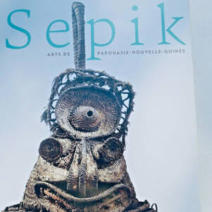 Sepik : arts de Papouasie-Nouvelle-Guinée