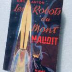 sf Emil Anton; Jacques Galan (Illustrator) Les robots du Mont Maudit