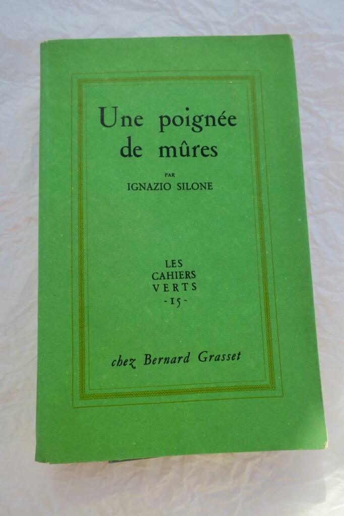 Silone (Ignazio) Une Poignée de Mûres / Alfa