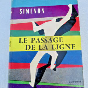 Simenon Le Passage de la ligne 1958