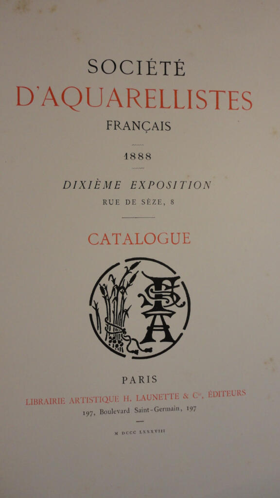 Société d&rsquo;aquarellistes français.1888, 10 ème exposition.