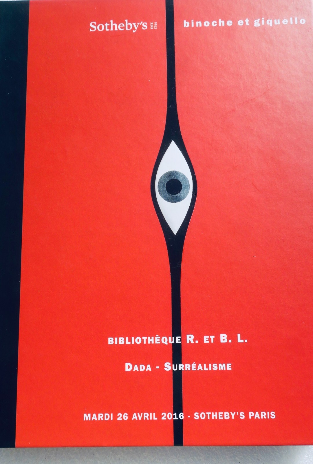 Sotheby’s Binoche et Giquello DADA – SURREALISME 2016 - La Librairie Antique