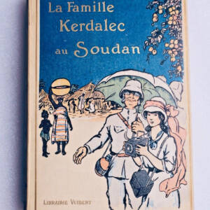 Soudan FAMILLE KERDALEC AU SOUDAN