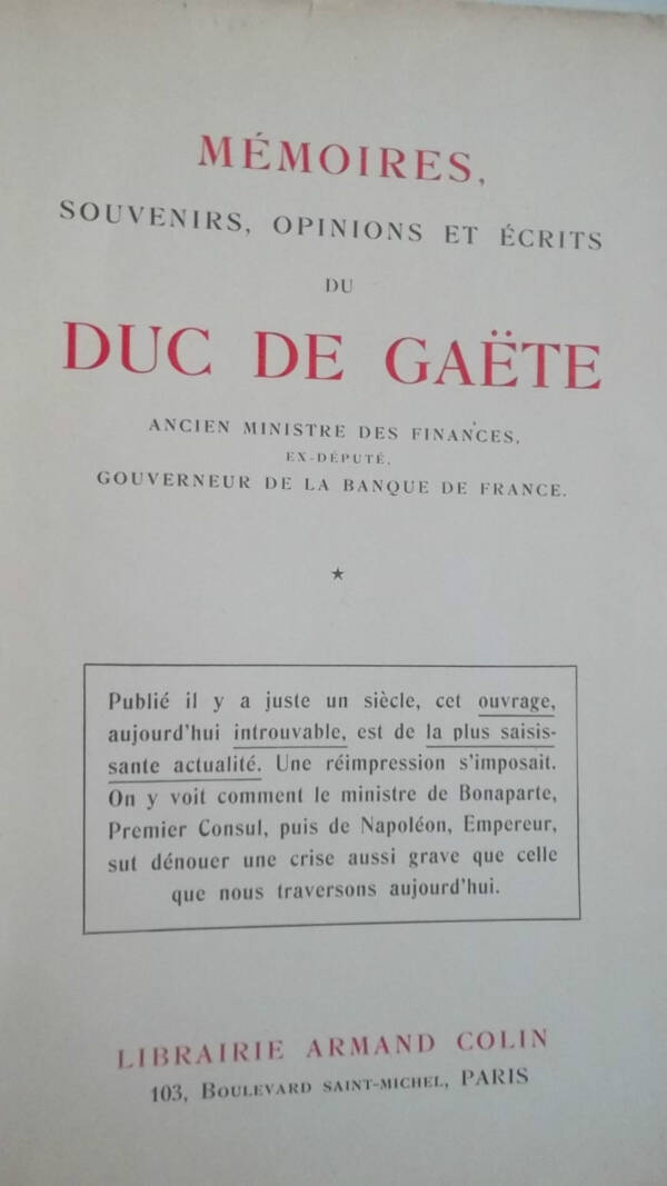 Souvenirs, Opignions et Ecrits du Duc de Gaëte, ancien Ministre