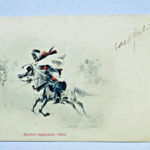 Algerian Spahis 1901 Malespine Del. Bergeret Nancy