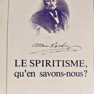 Spiritisme, qu’en savons-nous?