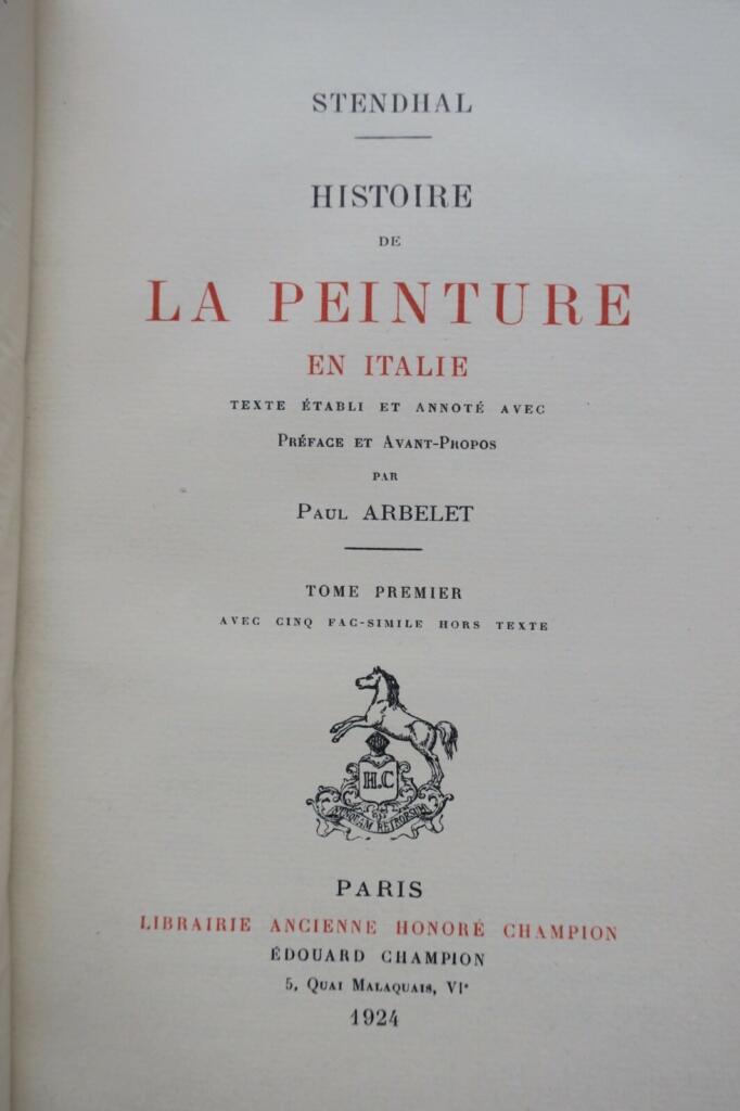 STENDHAL HISTOIRE DE LA PEINTURE EN ITALIE sur Arches nté 1924