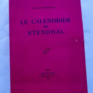 STENDHAL Martineau Henri Le calendrier de Stendhal