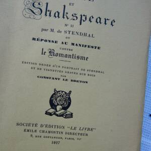 STENDHAL. Racine et Shakspeare 1927 Réponse au manifeste contre le Romantisme