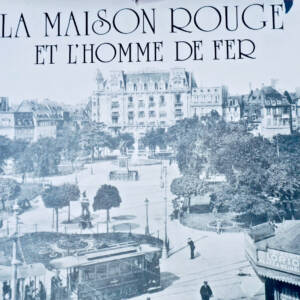 Strasbourg LA MAISON ROUGE ET L'HOMME DE FER