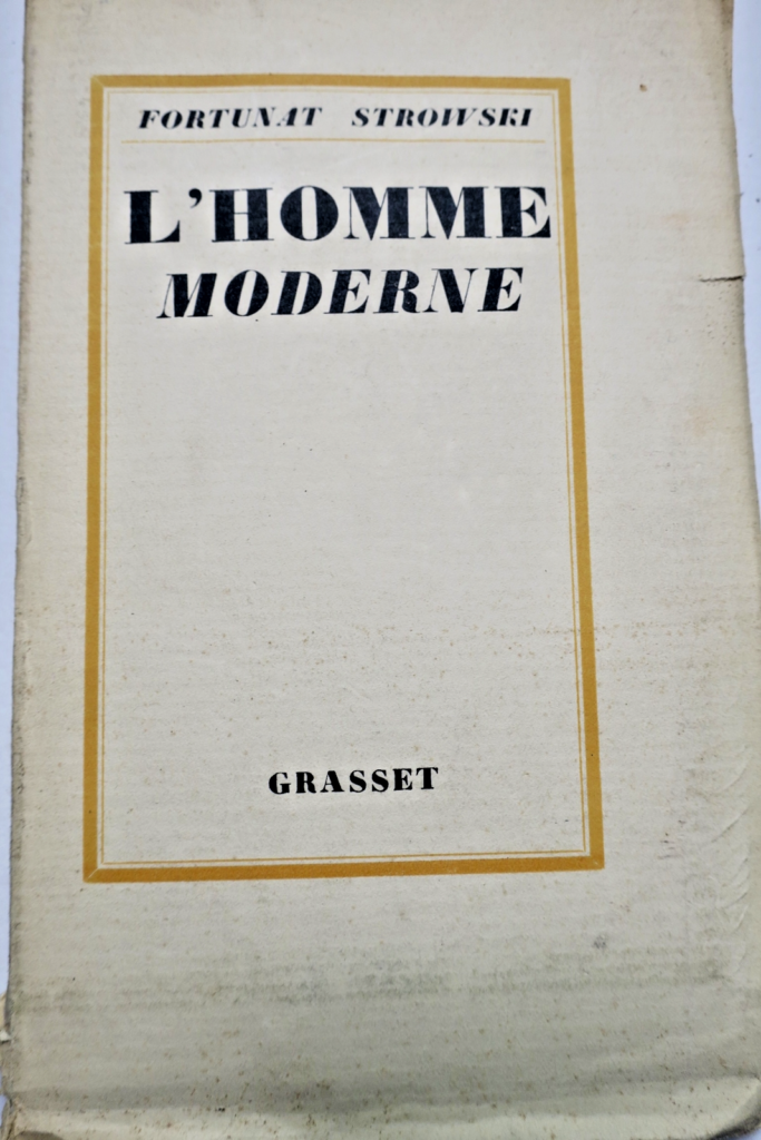 STROWSKI Fortunat L’homme moderne 1931 sur vélin nté