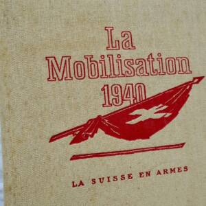 Suisse La Suisse en armes 1942