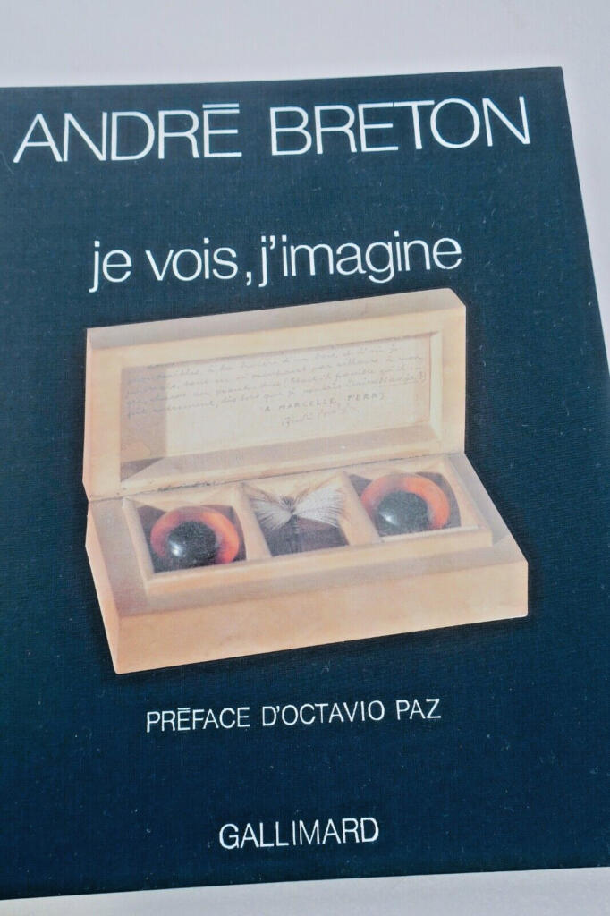 surréalisme BRETON, André (Tinchebray, 1896 – Paris, 1966), Je vois, j’imagine.