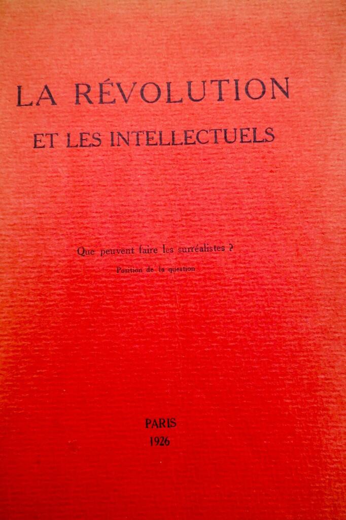 Revolution and Intellectuals: Surrealism Manifesto