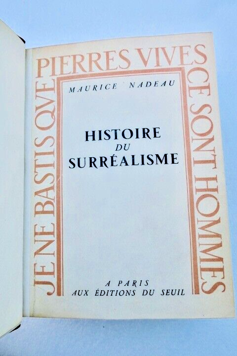 Surréalisme NADEAU (Maurice) Geschichte des Surrealismus 1945-1948