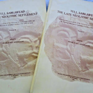 SYRIA Tell Sabi Abyad: The Late Neolithic Settlement: Report