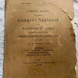TABAC Compte-Rendu Du Premier Congres National Des Planteurs de Tabac 1908