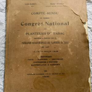 TABAC Compte-Rendu Du Premier Congres National Des Planteurs de Tabac 1908