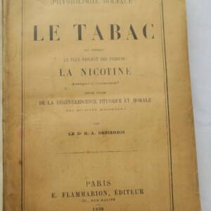 Tabac Physiologie sociale LE TABAC qui contient le plus violent des poisons 1898