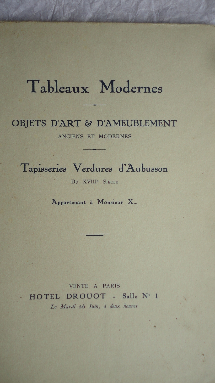 Auktion: Moderne Gemälde, Kunstobjekte und Möbel<span class="lla-card-orig-wrap"><span class="lla-card-orig">❦ TABLEAUX MODERNES, OBJETS D’ART ET D’AMEUBLEMENT TAPISSERIES VERDURES D’AUBUS…</span></span> - La Librairie Antique