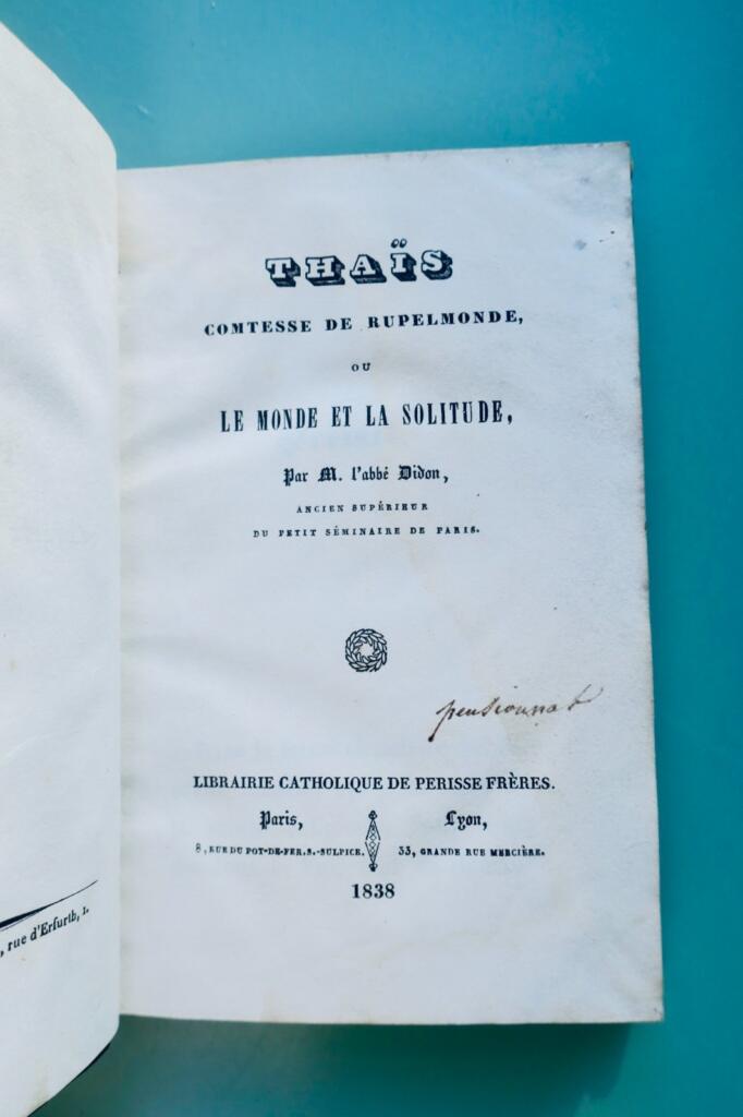 Thaïs comtesse de Rupelmonde ou le mond et la solitude