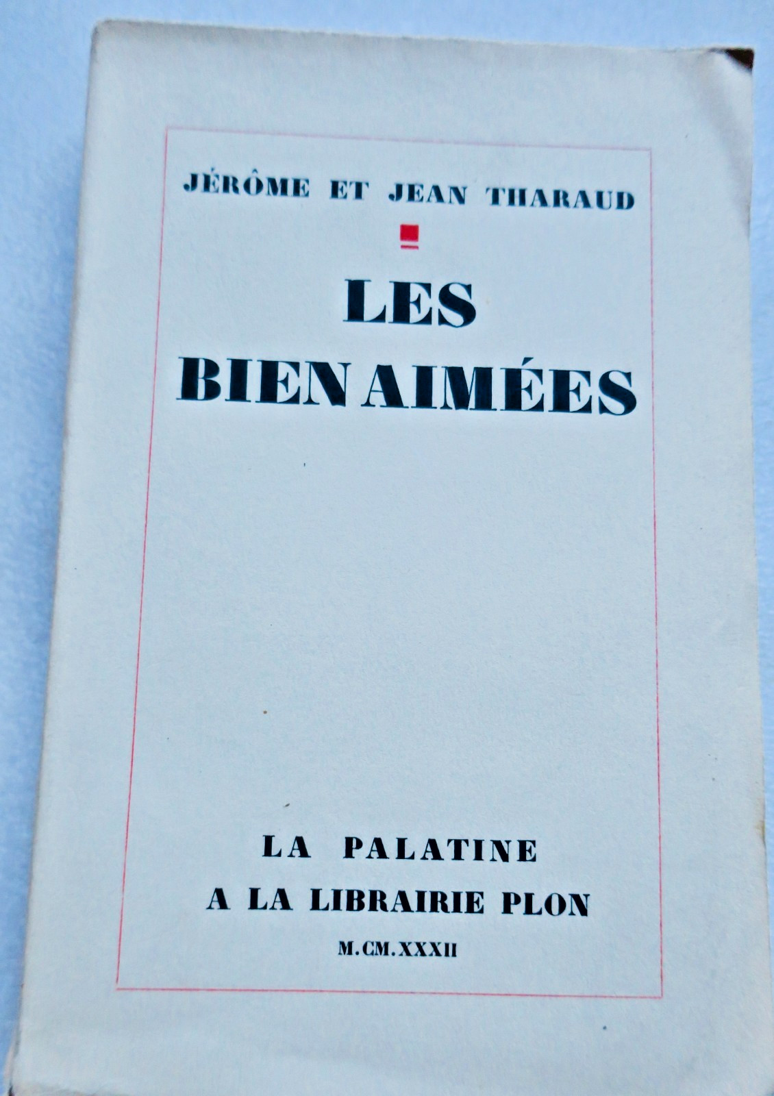 THARAUD ( Jérome et Jean ) LES BIEN AIMÉES 1932 – Image 6