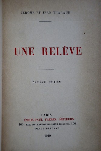 THARAUD JEROME ET JEAN UNE RELEVE 1919 - La Librairie Antique