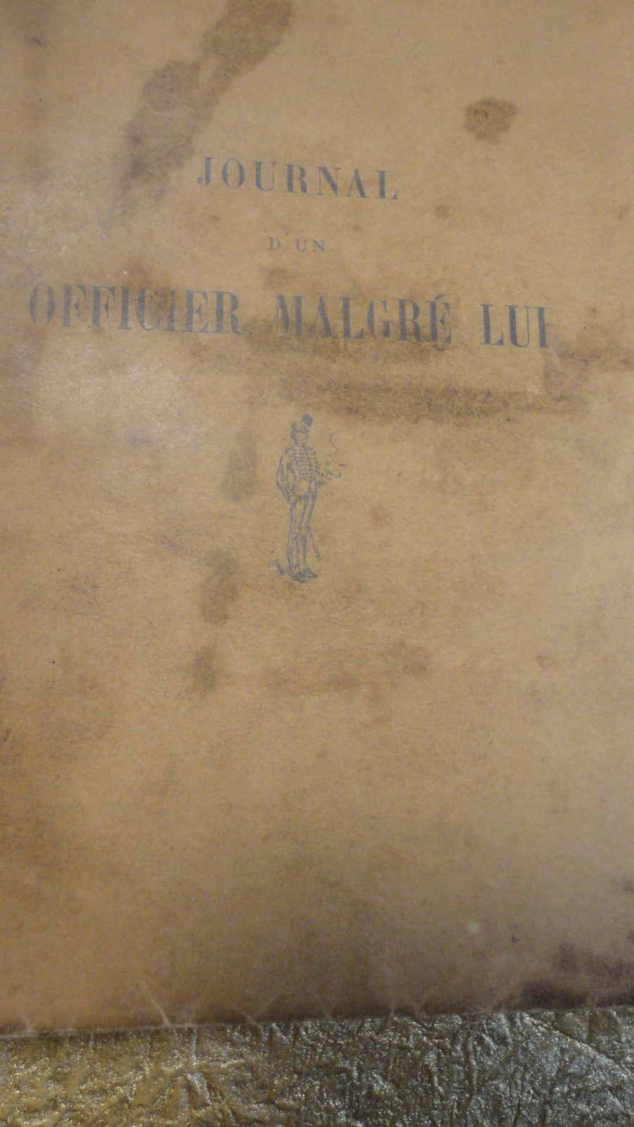 ユニークな将校の自伝<span class="lla-card-orig-wrap"><span class="lla-card-orig">❦ Théo-Chritt Journal D’un Officier malgré Lui</span></span> - La Librairie Antique