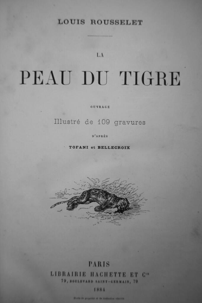 TIGRE Rousselet La Peau du Tigre Tofani