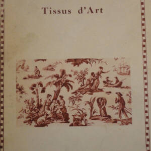 tissus ROUX (Alphonse). Les Tissus d'Art. 1931