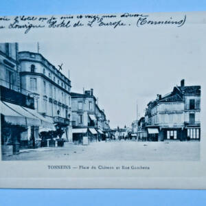 Tonneins, Place du Chateau et rue Gambetta