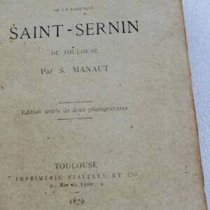 Toulouse Monographie de la basilique Saint-Sernin de Toulouse 1879