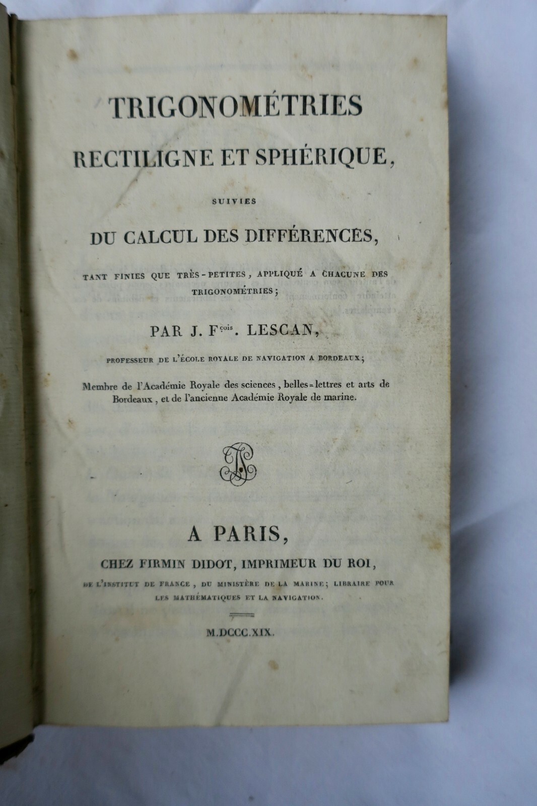 trigonométries rectiligne et sphèrique suivies du calcul…1819 - La Librairie Antique