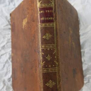 Trois Héroines Chrétiennes ou Vies Édifiantes de Trois Jeunes Demoiselles 1810