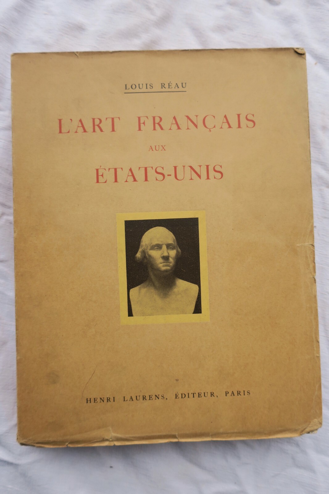 French Art in America<span class="lla-card-orig-wrap"><span class="lla-card-orig">❦ U.S.A REAU L’art français aux Etats-Unis 1926</span></span> - La Librairie Antique