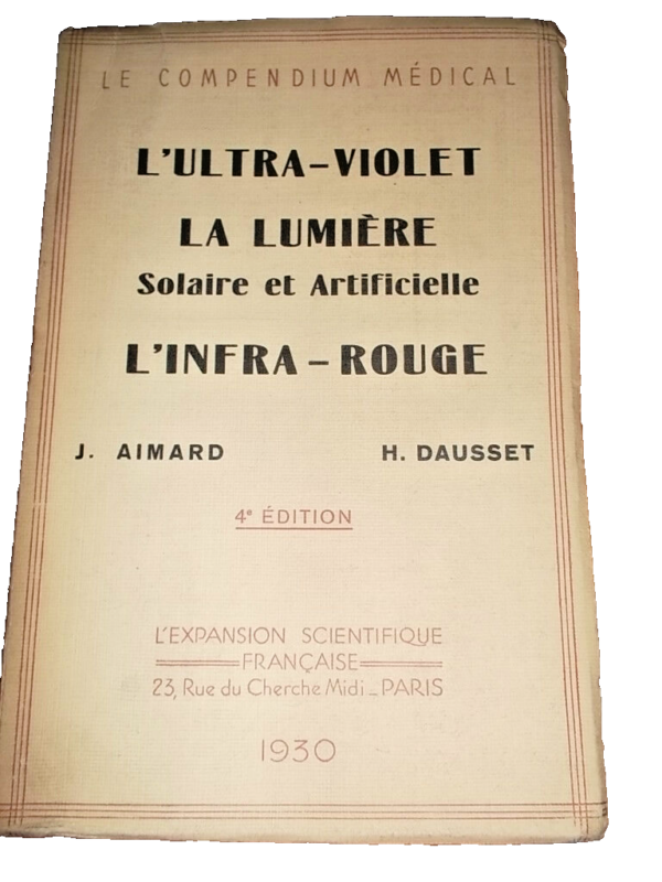 ultra-violet, la lumière solaire et artificielle, Aimard (J.) et Dausset
