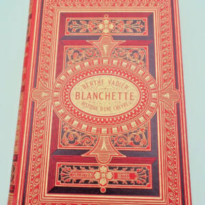 VADIER Berthe. Blanchette, histoire d'une chèvre HETZEL