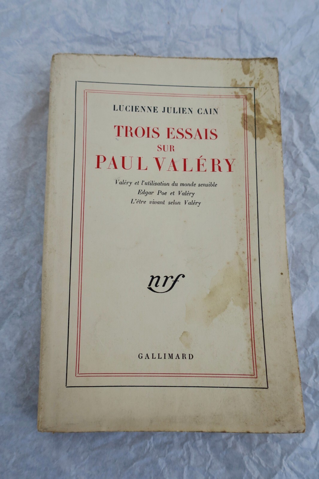 ポール・ヴァレリーに関するエッセイ<span class="lla-card-orig-wrap"><span class="lla-card-orig">❦ VALERY (Paul) JULIEN CAIN (Lucienne). Trois essais sur Paul Valéry S.P.</span></span> - La Librairie Antique