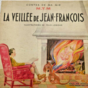 veillée de Jean-François. Illustrations LORIOUX