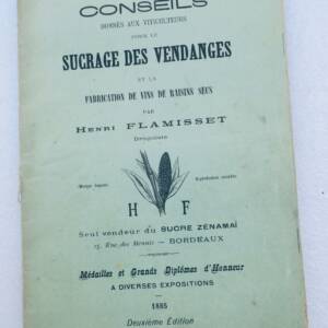 vendange conseils donnés aux viticulteurs pour le sucrage des vendanges 1885